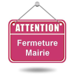 FERMETURE EXCEPTIONNELLE DE LA MAIRIE